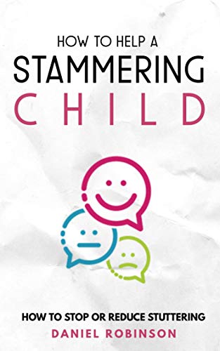 How to Help a Stammering Child: How to stop or reduce stuttering - Epub + Converted Pdf